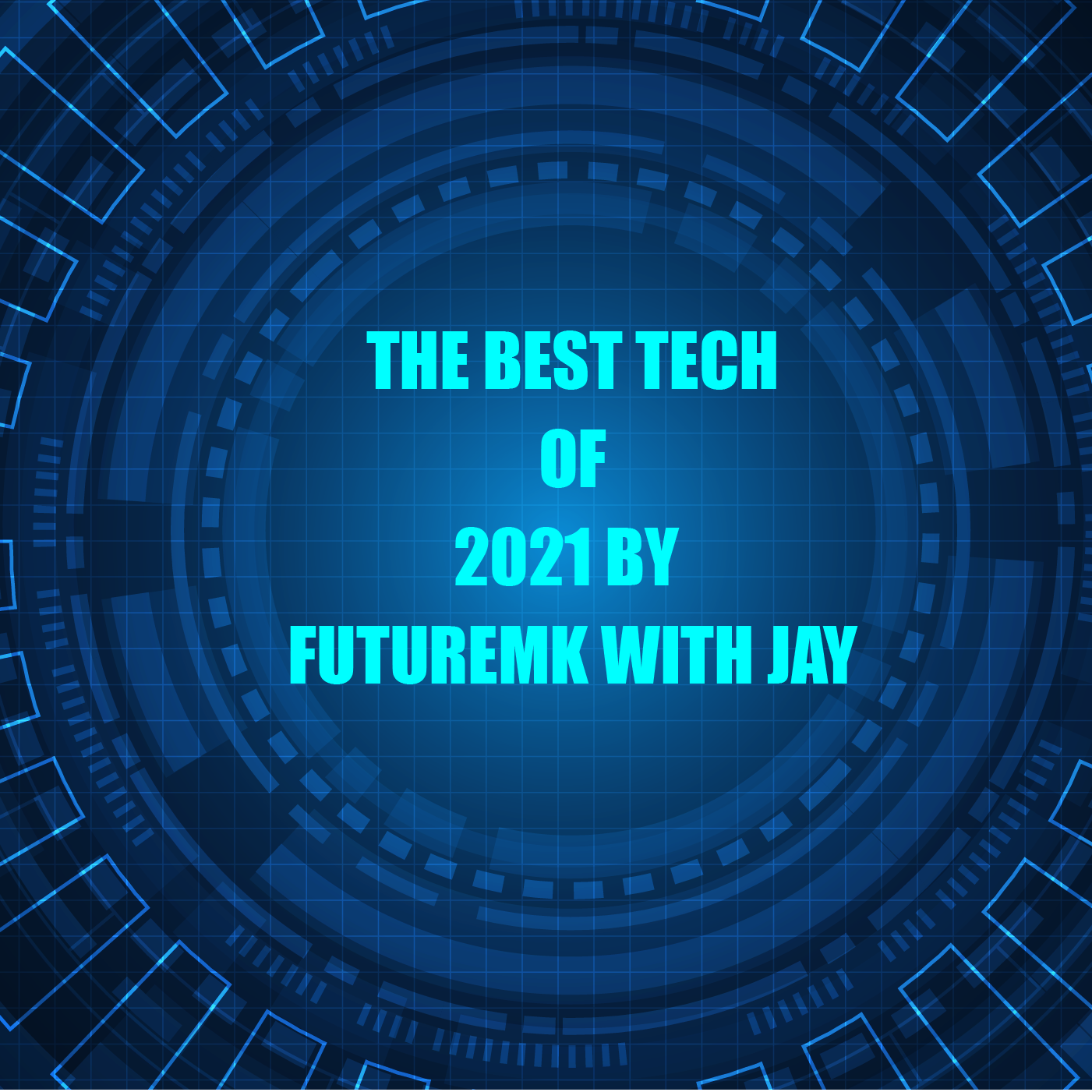The best tech of 2021 by Fru Glen and Jay